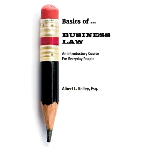 Basics of ... Business Law 101 (LIB)