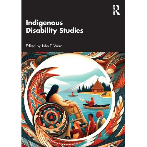 Indigenous Disability Studies
