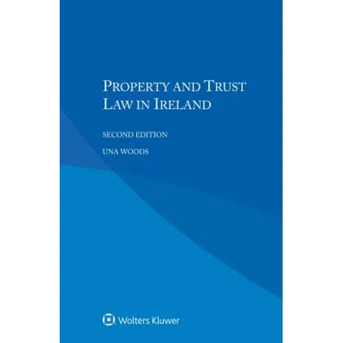 Property and Trust Law in Ireland