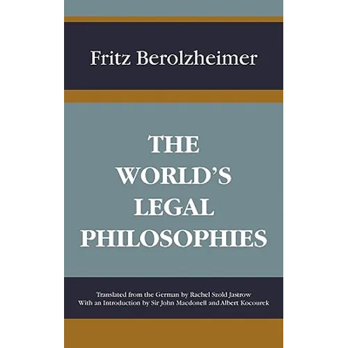 The World's Legal Philosophies