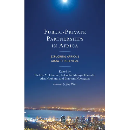 Public-Private Partnerships in Africa: Exploring Africa's Growth Potential