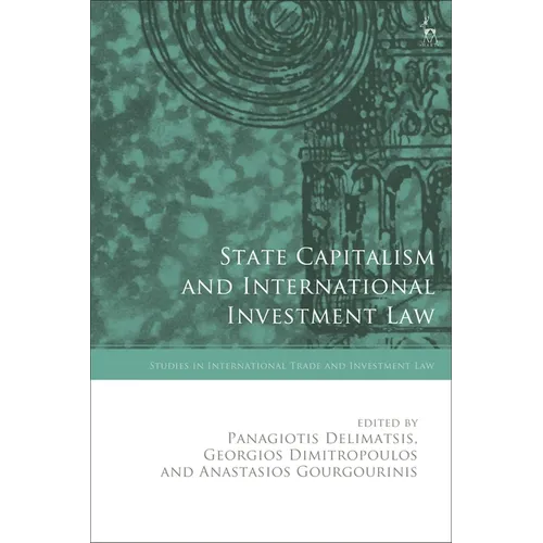 State Capitalism and International Investment Law