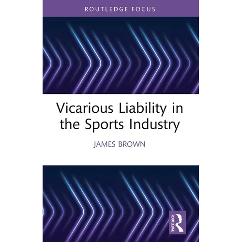 Vicarious Liability in the Sports Industry