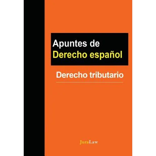 Apuntes de Derecho español: Derecho tributario