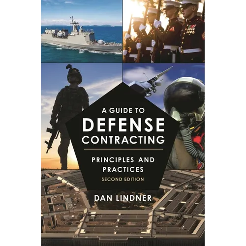 A Guide to Defense Contracting: Principles and Practices