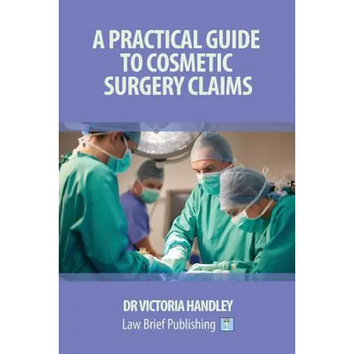 A Practical Guide to Cosmetic Surgery Claims