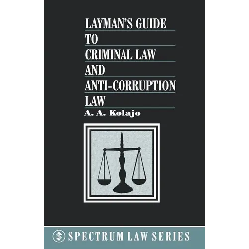 Layman's Guide to Criminal Law and - Paperback