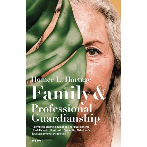 Family And Professional Guardianship