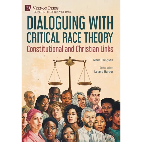 Dialoguing with Critical Race Theory: Constitutional and Christian Links