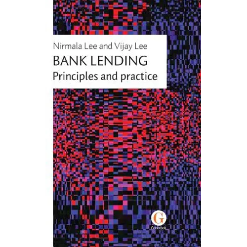 Bank Lending: Principles and practice