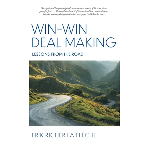 Win-Win Deal Making: Lessons From The Road