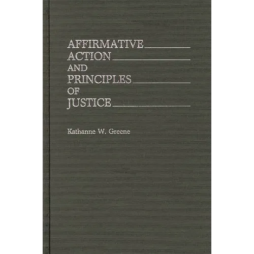 Affirmative Action and Principles of Justice