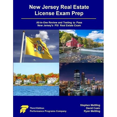 New Jersey Real Estate License Exam Prep: All-in-One Review and Testing to Pass New Jersey's PSI Real Estate Exam