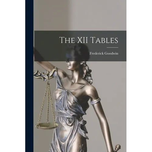 The XII Tables - Paperback