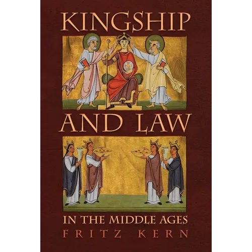 Kingship and Law in the Middle Ages