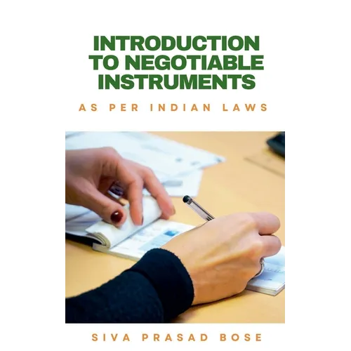 Introduction to Negotiable Instruments: As per Indian Laws