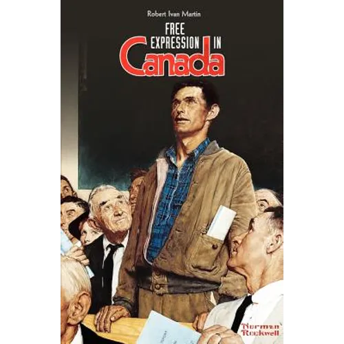 Free Expression in Canada: Surrendered to Diversity and Multiculturalism