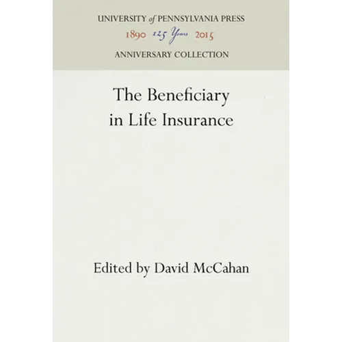 The Beneficiary in Life Insurance