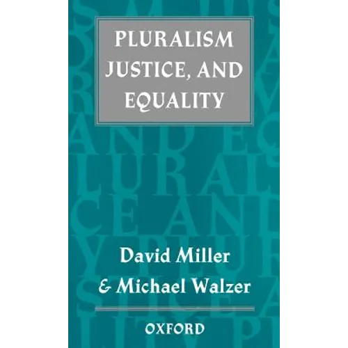Pluralism, Justice, and Equality