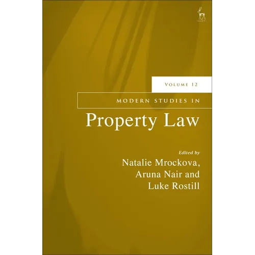 Modern Studies in Property Law, Volume 12
