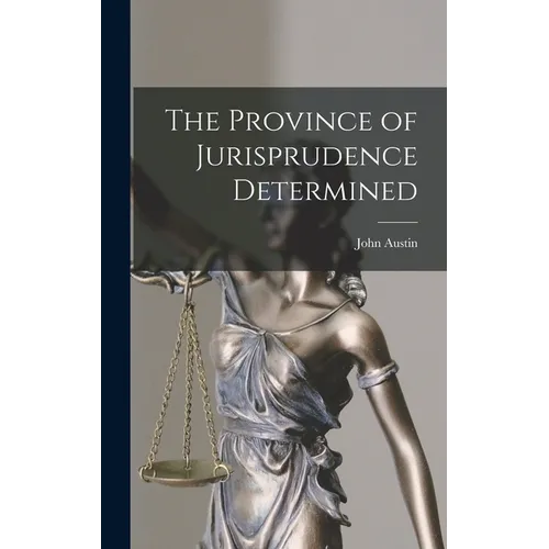 The Province of Jurisprudence Determined