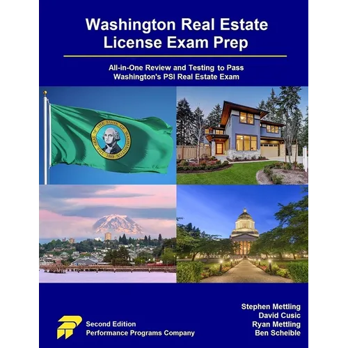 Washington Real Estate License Exam Prep: All-in-One Review and Testing to Pass Washington's PSI Real Estate Exam