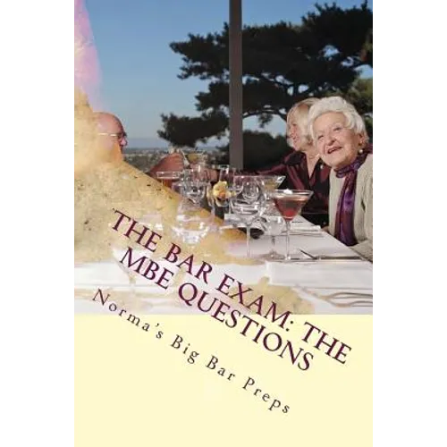 The Bar Exam: The MBE Questions: 200 Essential MBE Questions for the Bar Exam - Look Inside! !! !! !