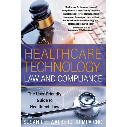 Healthcare Technology Law and Compliance