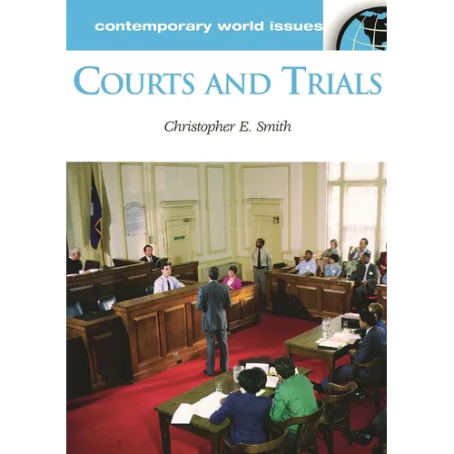 Courts and Trials: A Reference Handbook