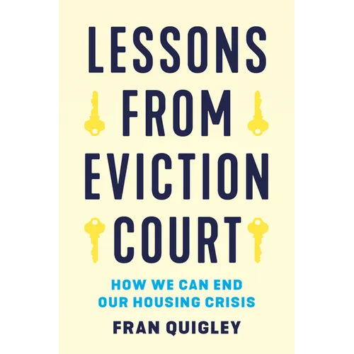 Lessons from Eviction Court: How We Can End Our Housing Crisis
