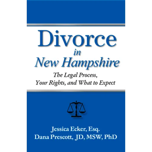 Divorce in New Hampshire: The Legal Process, Your Rights, and What to Expect