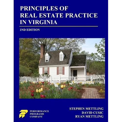 Principles of Real Estate Practice in Virginia: Second Edition