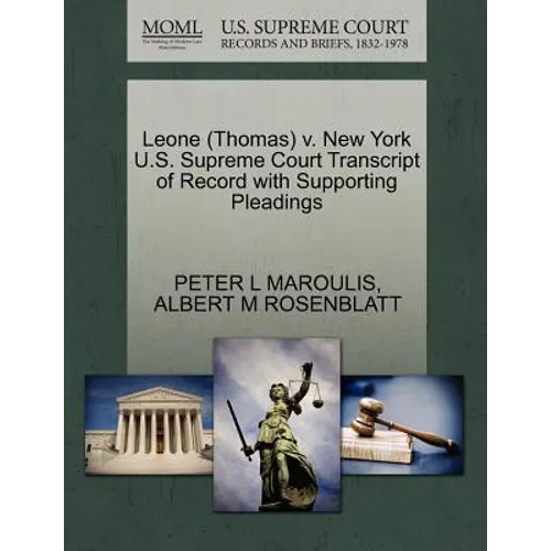 Leone (Thomas) V. New York U.S. Supreme Court Transcript of Record with Supporting Pleadings