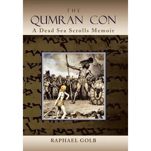 The Qumran Con: A Dead Sea Scrolls Memoir