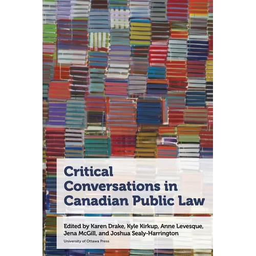 Critical Conversations in Canadian Public Law