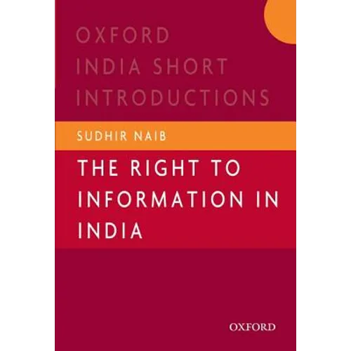 The Right to Information in India