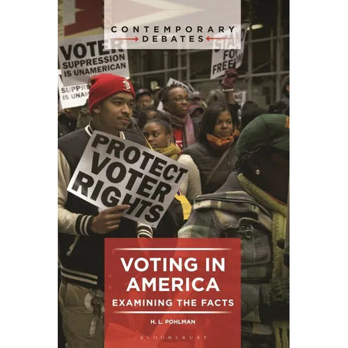 Voting in America: Examining the Facts