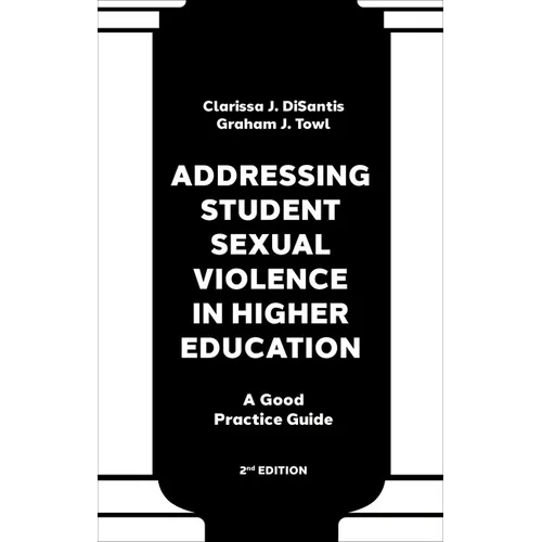 Addressing Student Sexual Violence in Higher Education: A Good Practice Guide