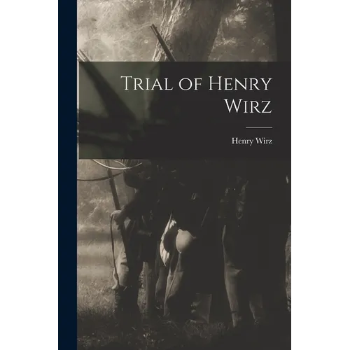 Trial of Henry Wirz