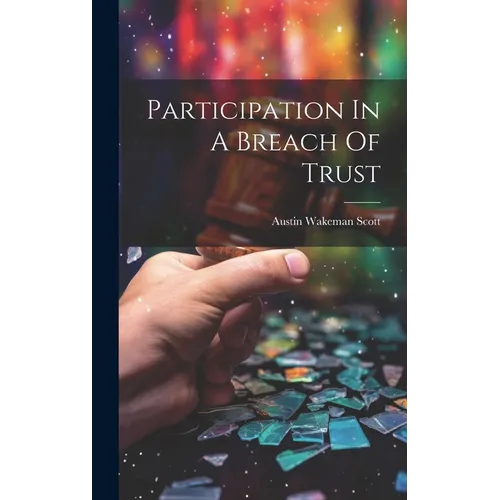 Participation In A Breach Of Trust