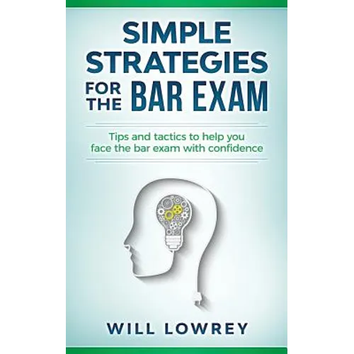 Simple Strategies for the Bar Exam