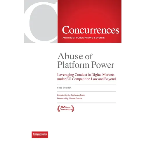 Abuse of Platform Power: Leveraging Conduct in Digital Markets Under EU Competition Law and Beyond