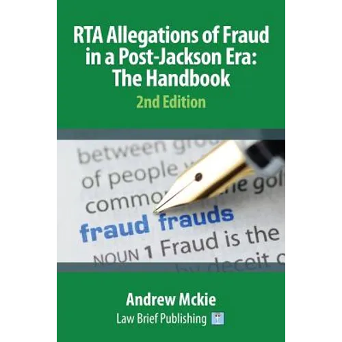 RTA Allegations of Fraud in a Post-Jackson Era: The Handbook