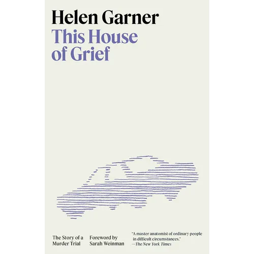 This House of Grief: The Story of a Murder Trial
