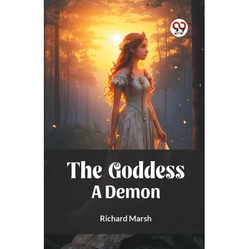 The Goddess A Demon