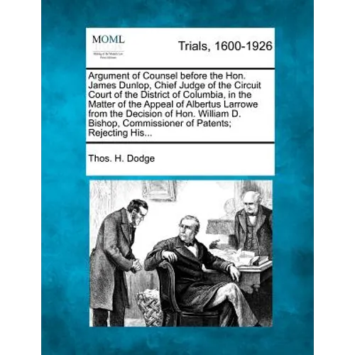 Argument of Counsel Before the Hon. James Dunlop, Chief Judge of the Circuit Court of the District of Columbia, in the Matter of the Appeal of Albertu