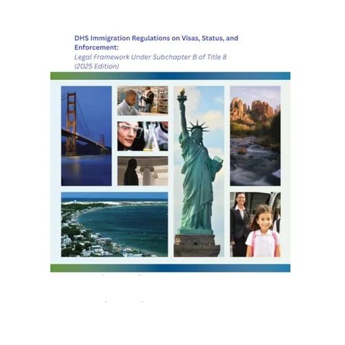 DHS Immigration Regulations on Visas, Status, and Enforcement: 8 CFR Part 245