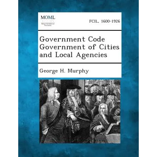 Government Code Government of Cities and Local Agencies