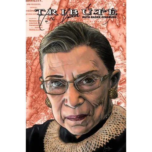 Tribute: Ruth Bader Ginsburg: Hard Cover Edition