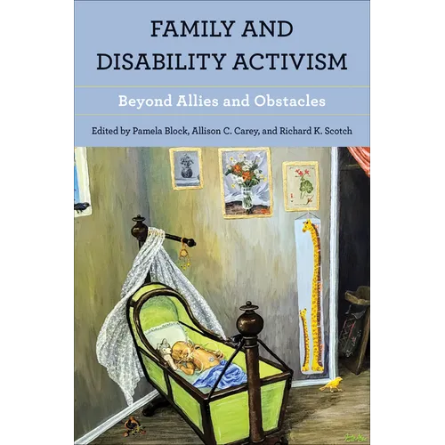 Family and Disability Activism: Beyond Allies and Obstacles